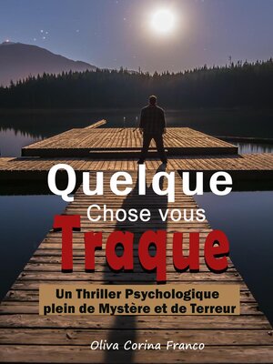 cover image of Quelque Chose vous Traque